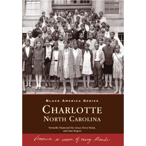Charlotte North Carolina Black Community History Paperback Book