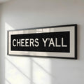 Framed Cheers Y'all Bus Scroll Sign