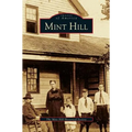 Mint Hill North Carolina Local History Hardcover Book of Early Settlers